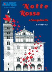 Notte rossa a Sanguinella