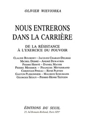 Nous entrerons dans la carrière. De la Résistance