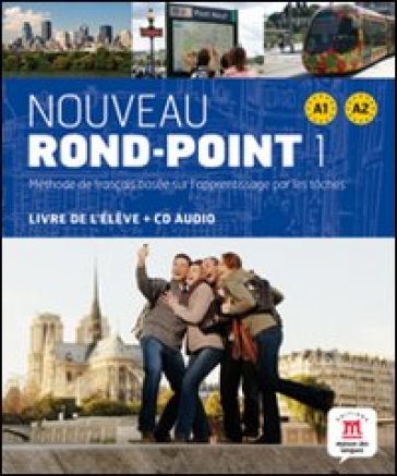 Nouveau rond-point 1. A1-A2. Per le Scuole superiori. Con CD Audio. Con e-book. Con espansione online