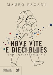 Nove vite e dieci blues