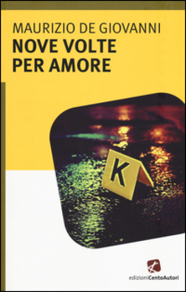 Nove volte per amore - Maurizio De Giovanni