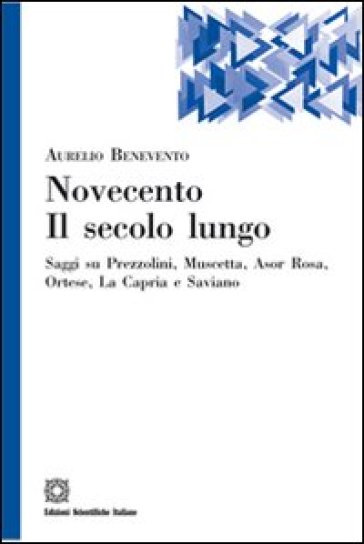 Novecento. Il secolo lungo - Aurelio Novecento