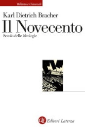 Il Novecento. Secolo delle ideologie