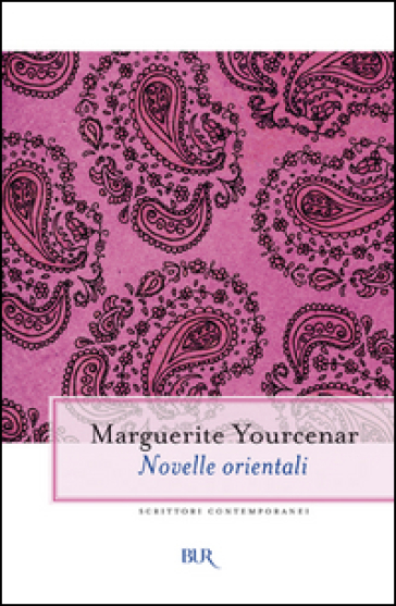 Novelle orientali - Marguerite Yourcenar