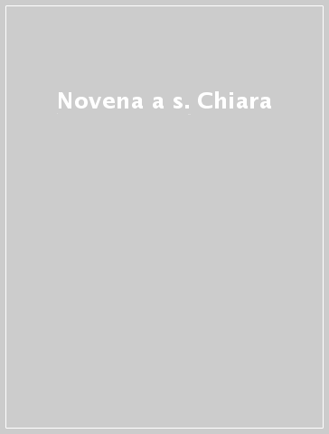 Novena a s. Chiara