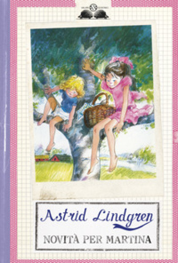 Novità per Martina - Astrid Lindgren