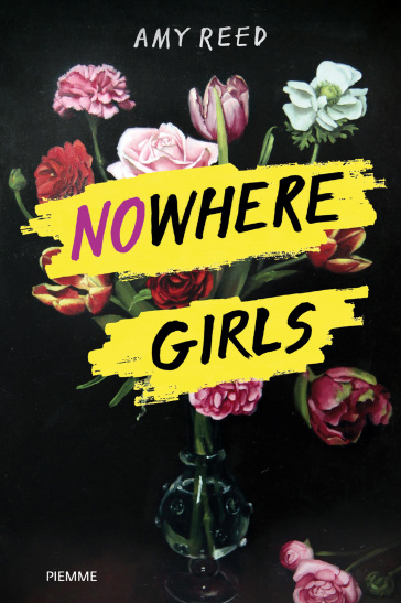 Nowhere girls - Amy Reed