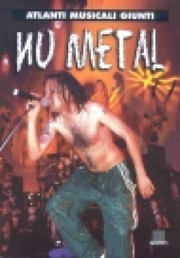 Nu metal - Tommaso Iannini