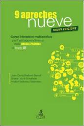 Nueve aproches. Corso interattivo multimediale per l autoapprendimento della lingua spagnola di livello A1. CD-ROM