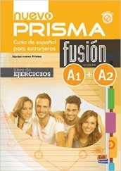 Nuevo prisma. Fusion A1/A2. Libro de ejercicios. Per le Scuole superiori. Con CD. Con espansione online