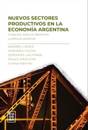 Nuevos sectores productivos en la economía argentina