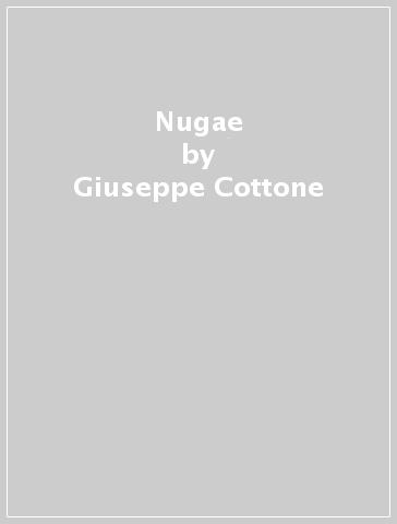 Nugae - Giuseppe Cottone