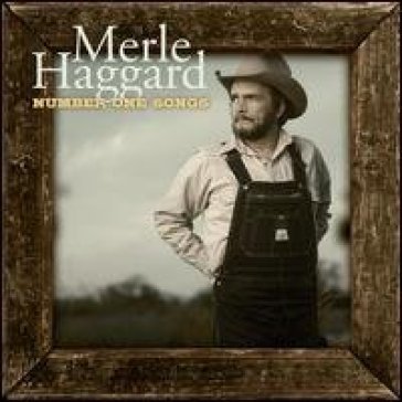 Number one songs - Merle Haggard