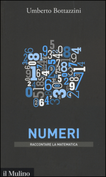 Numeri - Umberto Bottazzini