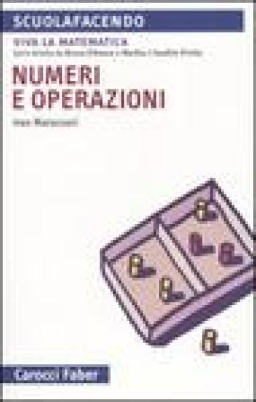 Numeri e operazioni - Ines Marazzani