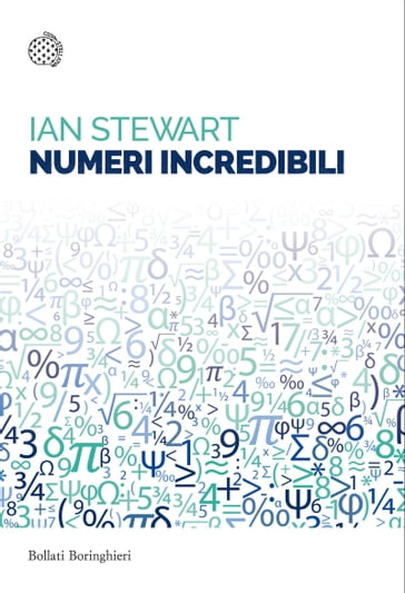 Numeri incredibili - Ian Stewart