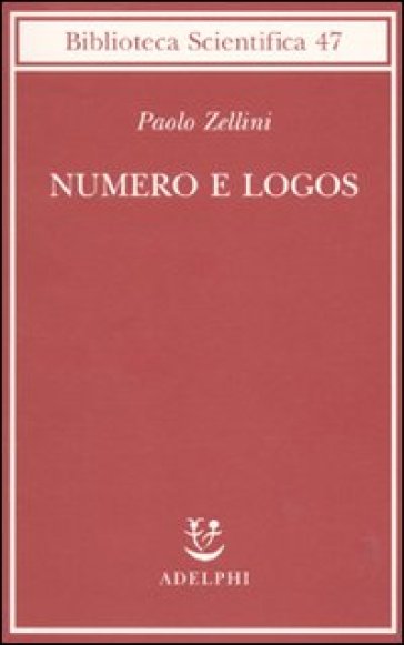 Numero e logos - Paolo Zellini