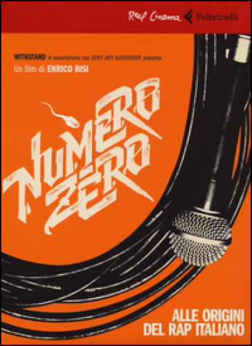 Numero zero. Alle origini del rap italiano. DVD. Con libro - Enrico Bisi