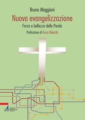 Nuova evangelizzazione. Forma e bellezza della Parola