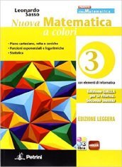 Nuova matematica a colori. Ediz. gialla leggera. Per le Scuole superiori. Con e-book. Con espansione online. 3.