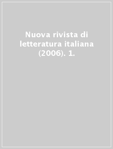 Nuova rivista di letteratura italiana (2006). 1.