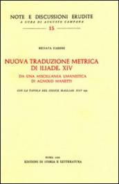 Nuova traduzione metrica di Iliade XIV da una miscellanea umanistica di A. Manetti