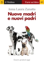 Nuove madri e nuovi padri