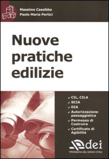 Nuove pratiche edilizie - Massimo Cassibba - Paolo M. Pertici