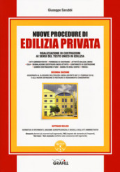 Nuove procedure di edilizia privata. Realizzazione di costruzioni ai sensi del testo unico in edilizia. Con espansione online