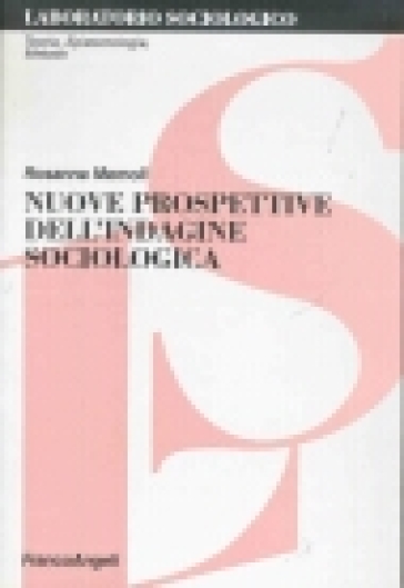 Nuove prospettive dell'indagine sociologica - Rosanna Memoli