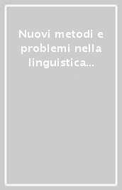 Nuovi metodi e problemi nella linguistica storica. Atti del Convegno (Firenze, 25-26 ottobre 1979)
