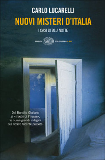 Nuovi misteri d'Italia. I casi di Blu notte - Carlo Lucarelli