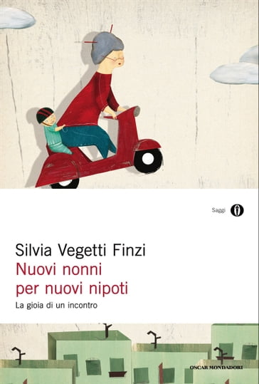 Nuovi nonni per nuovi nipoti - Silvia Vegetti Finzi