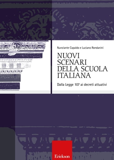 Nuovi scenari della scuola italiana - Luciano Rondanini - Nunziante Capaldo