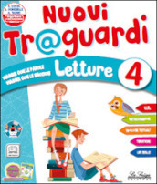 Nuovi traguardi. Letture. Per la Scuola elementare. Con e-book. Con espansione online. Vol. 1