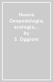 Nuovo Geopedologia, ecologia, territorio. Per gli Ist. tecnici e professionali. Con e-book. Con espansione online