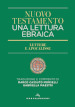 Nuovo Testamento. Una lettura ebraica. Lettere e Apocalisse