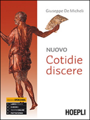 Nuovo cotidie discere. Grammatica. Per i Licei. Con e-book. Con espansione online - Giuseppe De Micheli