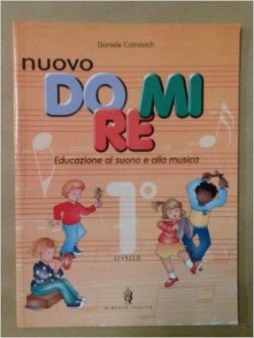 Nuovo do re mi. Per la Scuola elementare. 1.