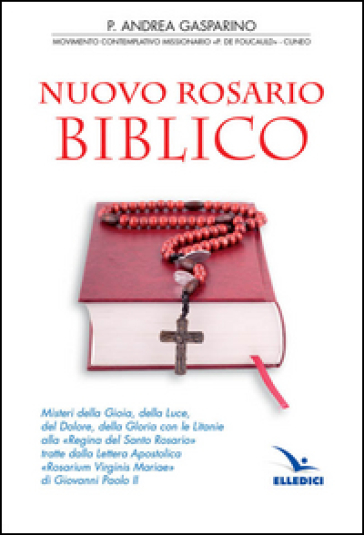Nuovo rosario biblico - Andrea Gasparino