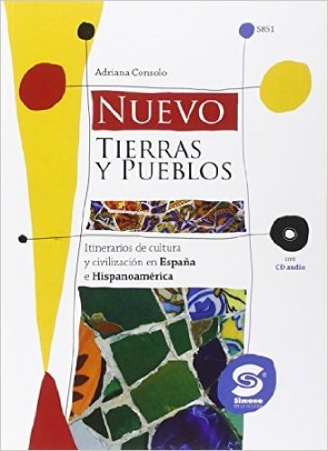 Nuovo tierras y pueblos. Per la Scuola media. Con CD Audio - Adriana Consolo