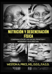 Nutricion y degeneracion fisica