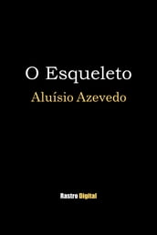 O Esqueleto