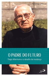 O Padre do Futuro