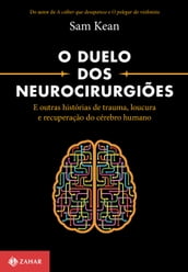 O duelo dos neurocirurgiões