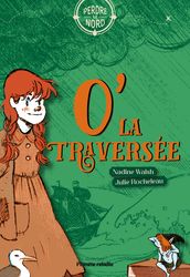 O  la traversée