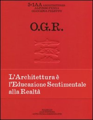 O.G.R. Ediz. italiana, inglese e francese - Ernesta Caviola