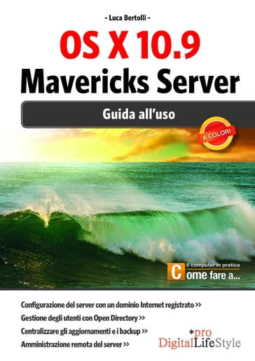 OS X 10.9 Mavericks Server - Luca Bertolli