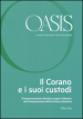 Oasis. Cristiani e musulmani nel mondo globale. Vol. 23: Il Corano e i suoi custodi