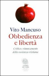 Obbedienza e libertà. Critica e rinnovamento della coscienza cristiana